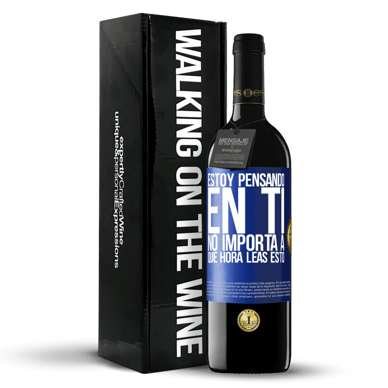 39,95 € Envío gratis | Vino Tinto Edición RED MBE Reserva Estoy pensando en ti… No importa a qué hora leas esto Etiqueta Azul. Etiqueta personalizable Reserva 12 Meses Cosecha 2015 Tempranillo