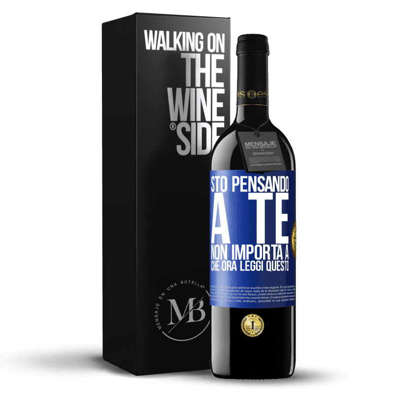 39,95 € Spedizione Gratuita | Vino rosso Edizione RED MBE Riserva Sto pensando a te ... Non importa a che ora leggi questo Etichetta Blu. Etichetta personalizzabile Riserva 12 Mesi Raccogliere 2015 Tempranillo