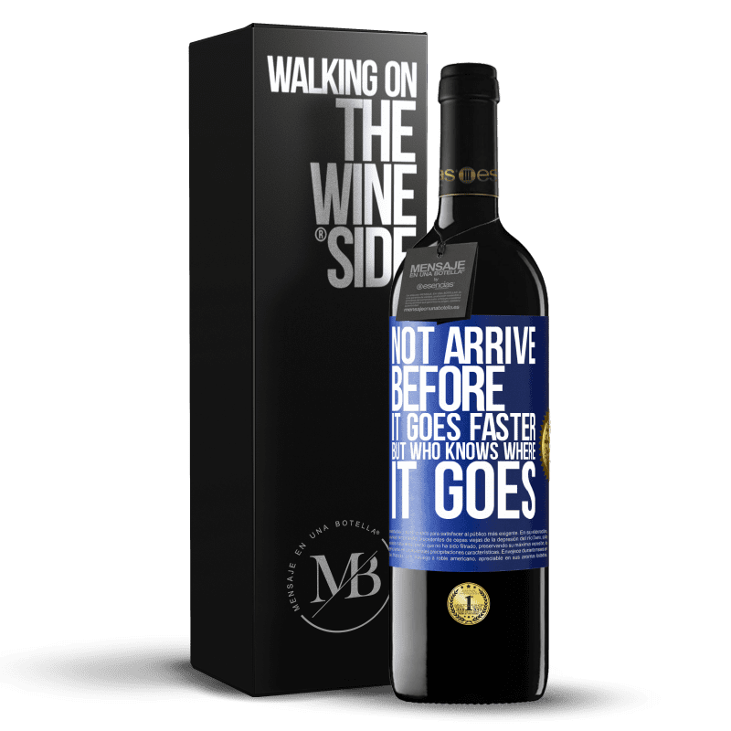39,95 € Free Shipping | Red Wine RED Edition MBE Reserve Not arrive before it goes faster, but who knows where it goes Blue Label. Customizable label Reserve 12 Months Harvest 2014 Tempranillo