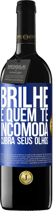 39,95 € Envio grátis | Vinho tinto Edição RED MBE Reserva Brilhe e quem te incomoda, cubra seus olhos Etiqueta Azul. Etiqueta personalizável Reserva 12 Meses Colheita 2016 Tempranillo