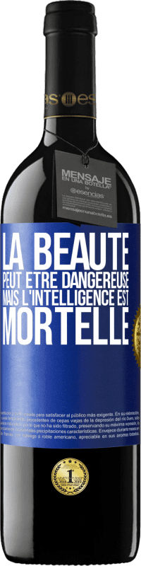 39,95 € | Vin rouge Édition RED MBE Réserve La beauté peut être dangereuse, mais l'intelligence est mortelle Étiquette Bleue. Étiquette personnalisable Réserve 12 Mois Récolte 2016 Tempranillo