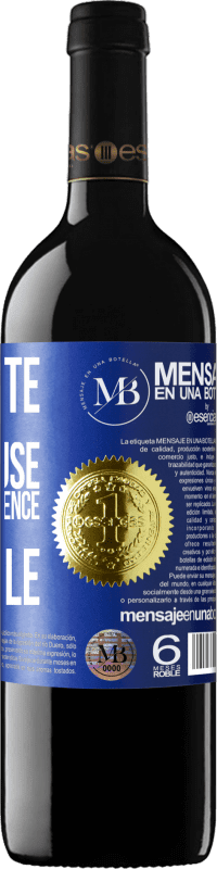 «La beauté peut être dangereuse, mais l'intelligence est mortelle» Édition RED MBE Réserve