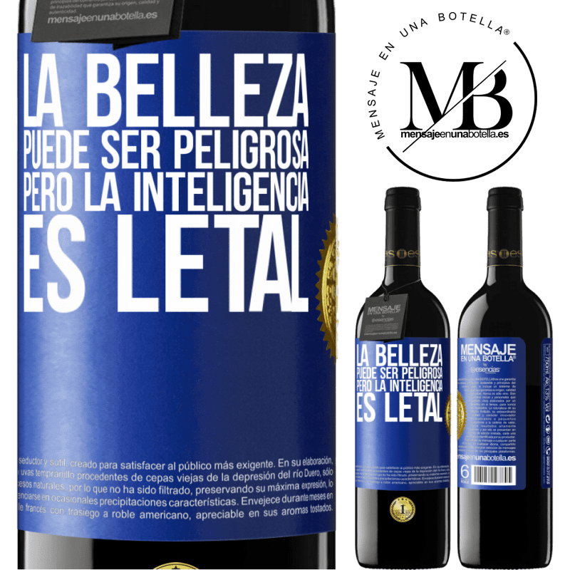 39,95 € Envío gratis | Vino Tinto Edición RED MBE Reserva La belleza puede ser peligrosa, pero la inteligencia es letal Etiqueta Azul. Etiqueta personalizable Reserva 12 Meses Cosecha 2015 Tempranillo