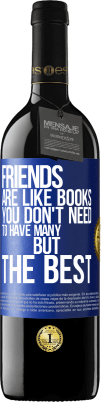 «朋友就像书。您不需要很多，但是最好的» RED版 MBE 预订