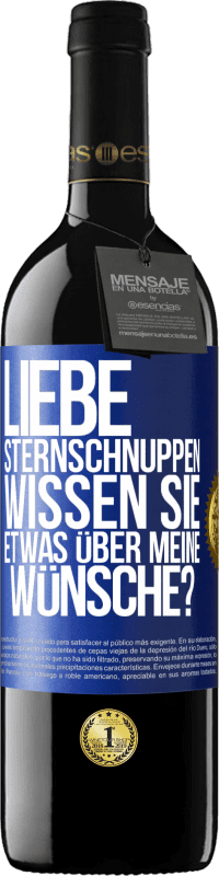 39,95 € | Rotwein RED Ausgabe MBE Reserve Liebe Sternschnuppen, wissen Sie etwas über meine Wünsche? Blaue Markierung. Anpassbares Etikett Reserve 12 Monate Ernte 2015 Tempranillo