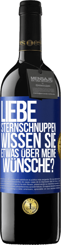 39,95 € | Rotwein RED Ausgabe MBE Reserve Liebe Sternschnuppen, wissen Sie etwas über meine Wünsche? Blaue Markierung. Anpassbares Etikett Reserve 12 Monate Ernte 2016 Tempranillo