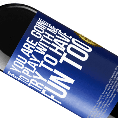Unique & Personal Expressions. «If you are going to play with me, try to have fun too» RED Edition MBE Reserve