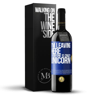 «I'm leaving here, everyone is crazy! Unicorn!» RED Edition MBE Reserve
