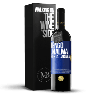 «Tengo un alma y está cargada» Edição RED MBE Reserva