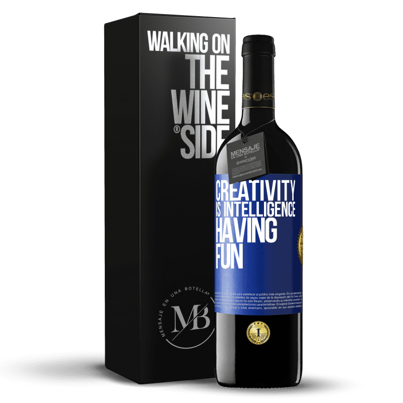 24,95 € Free Shipping | Red Wine RED Edition Crianza 6 Months Creativity is intelligence having fun Blue Label. Customizable label Aging in oak barrels 6 Months Harvest 2019 Tempranillo