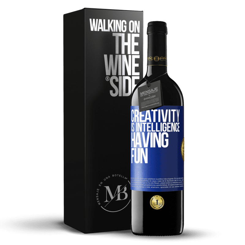 39,95 € Free Shipping | Red Wine RED Edition MBE Reserve Creativity is intelligence having fun Blue Label. Customizable label Reserve 12 Months Harvest 2016 Tempranillo