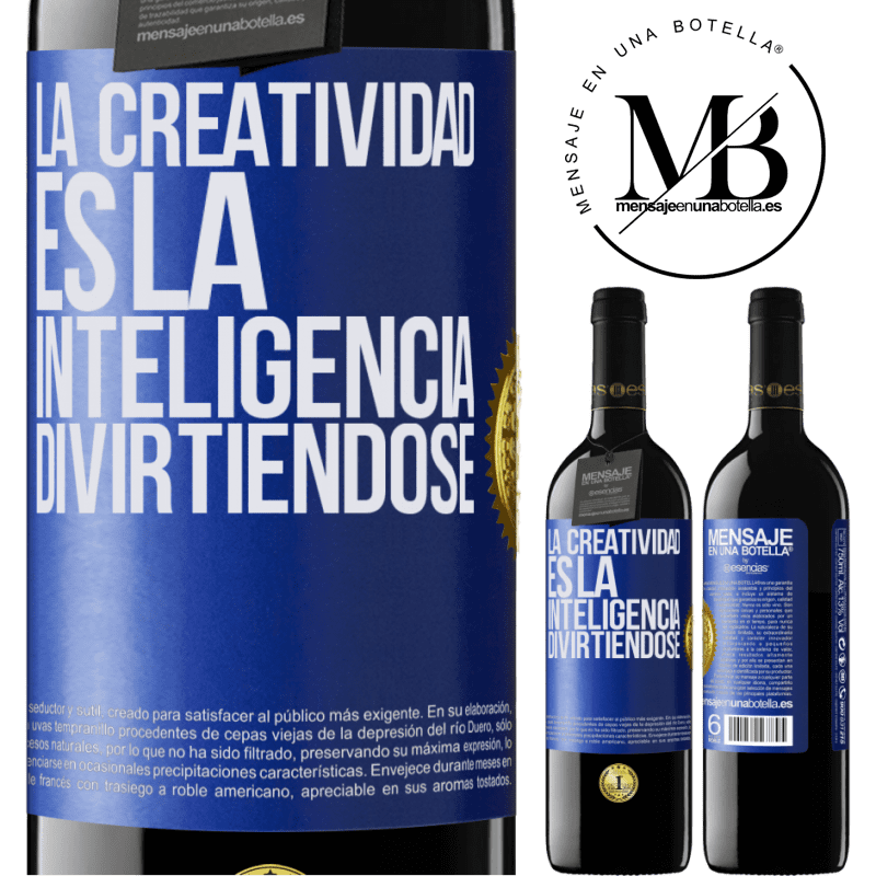 39,95 € Envío gratis | Vino Tinto Edición RED MBE Reserva La creatividad es la inteligencia divirtiéndose Etiqueta Azul. Etiqueta personalizable Reserva 12 Meses Cosecha 2016 Tempranillo