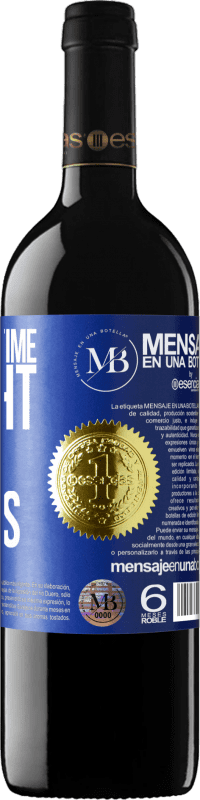 «When the time is right, it just happens» RED Edition Crianza 6 Months