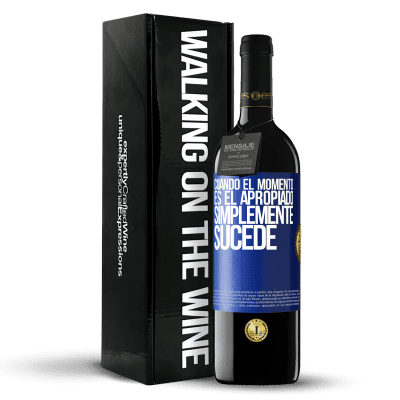 «Cuando el momento es el apropiado, simplemente sucede» Edición RED MBE Reserva