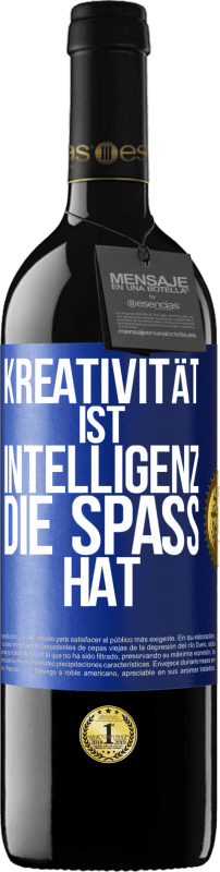 «Kreativität ist Intelligenz, die Spaß hat» RED Ausgabe MBE Reserve