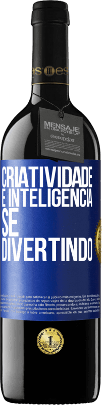 39,95 € Envio grátis | Vinho tinto Edição RED MBE Reserva Criatividade é inteligência se divertindo Etiqueta Azul. Etiqueta personalizável Reserva 12 Meses Colheita 2014 Tempranillo