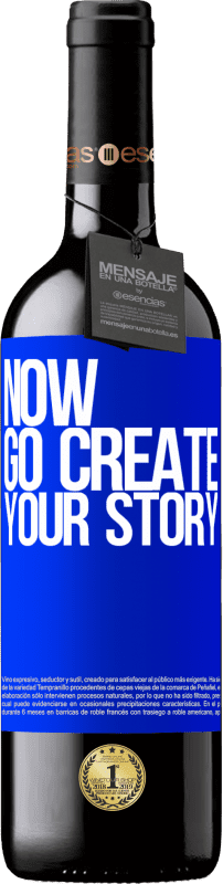 «Now, go create your story» Édition RED Crianza 6 Mois