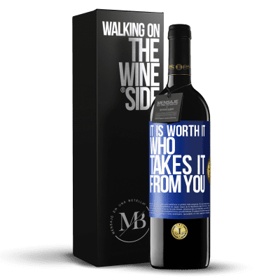 «It is worth it who takes it from you» RED Edition Crianza 6 Months