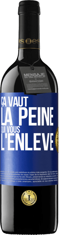 39,95 € Envoi gratuit | Vin rouge Édition RED MBE Réserve Ça vaut la peine qui vous l'enlève Étiquette Bleue. Étiquette personnalisable Réserve 12 Mois Récolte 2016 Tempranillo