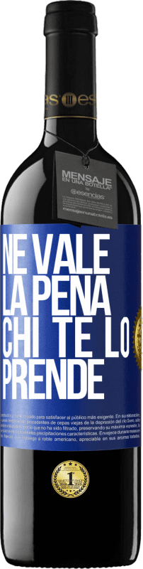 39,95 € | Vino rosso Edizione RED MBE Riserva Ne vale la pena chi te lo prende Etichetta Blu. Etichetta personalizzabile Riserva 12 Mesi Raccogliere 2015 Tempranillo