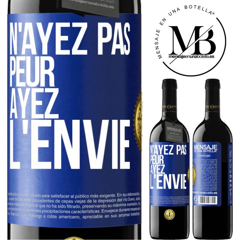 39,95 € Envoi gratuit | Vin rouge Édition RED MBE Réserve N'ayez pas peur, ayez l'envie Étiquette Bleue. Étiquette personnalisable Réserve 12 Mois Récolte 2016 Tempranillo