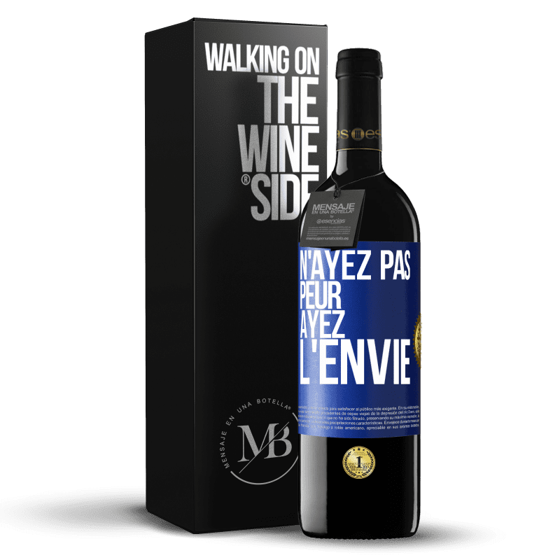 39,95 € Envoi gratuit | Vin rouge Édition RED MBE Réserve N'ayez pas peur, ayez l'envie Étiquette Bleue. Étiquette personnalisable Réserve 12 Mois Récolte 2015 Tempranillo