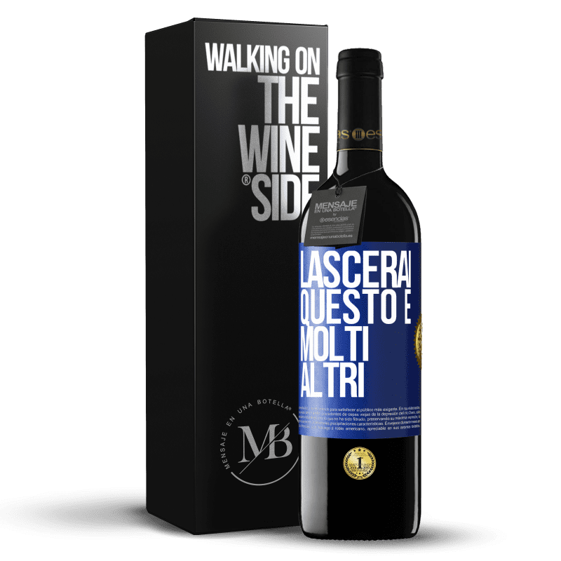 39,95 € Spedizione Gratuita | Vino rosso Edizione RED MBE Riserva Lascerai questo e molti altri Etichetta Blu. Etichetta personalizzabile Riserva 12 Mesi Raccogliere 2016 Tempranillo
