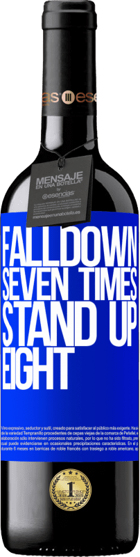 «Falldown seven times. Stand up eight» Édition RED Crianza 6 Mois