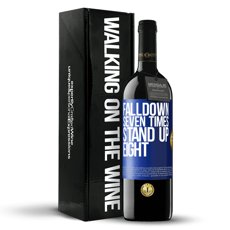 39,95 € Envío gratis | Vino Tinto Edición RED MBE Reserva Falldown seven times. Stand up eight Etiqueta Azul. Etiqueta personalizable Reserva 12 Meses Cosecha 2016 Tempranillo