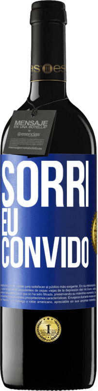 Envio grátis | Vinho tinto Edição RED MBE Reserva Sorri eu convido Etiqueta Azul. Etiqueta personalizável Reserva 12 Meses Colheita 2014 Tempranillo