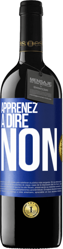 Envoi gratuit | Vin rouge Édition RED MBE Réserve Apprenez à dire non Étiquette Bleue. Étiquette personnalisable Réserve 12 Mois Récolte 2014 Tempranillo