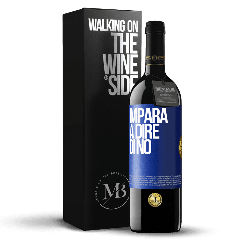 39,95 € Spedizione Gratuita | Vino rosso Edizione RED MBE Riserva Impara a dire di no Etichetta Blu. Etichetta personalizzabile Riserva 12 Mesi Raccogliere 2016 Tempranillo