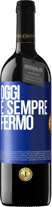 Spedizione Gratuita | Vino rosso Edizione RED MBE Riserva Oggi è sempre fermo Etichetta Blu. Etichetta personalizzabile Riserva 12 Mesi Raccogliere 2014 Tempranillo