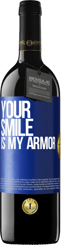 39,95 € Free Shipping | Red Wine RED Edition MBE Reserve Your smile is my armor Blue Label. Customizable label Reserve 12 Months Harvest 2016 Tempranillo