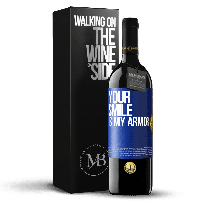 24,95 € Free Shipping | Red Wine RED Edition Crianza 6 Months Your smile is my armor Blue Label. Customizable label Aging in oak barrels 6 Months Harvest 2019 Tempranillo