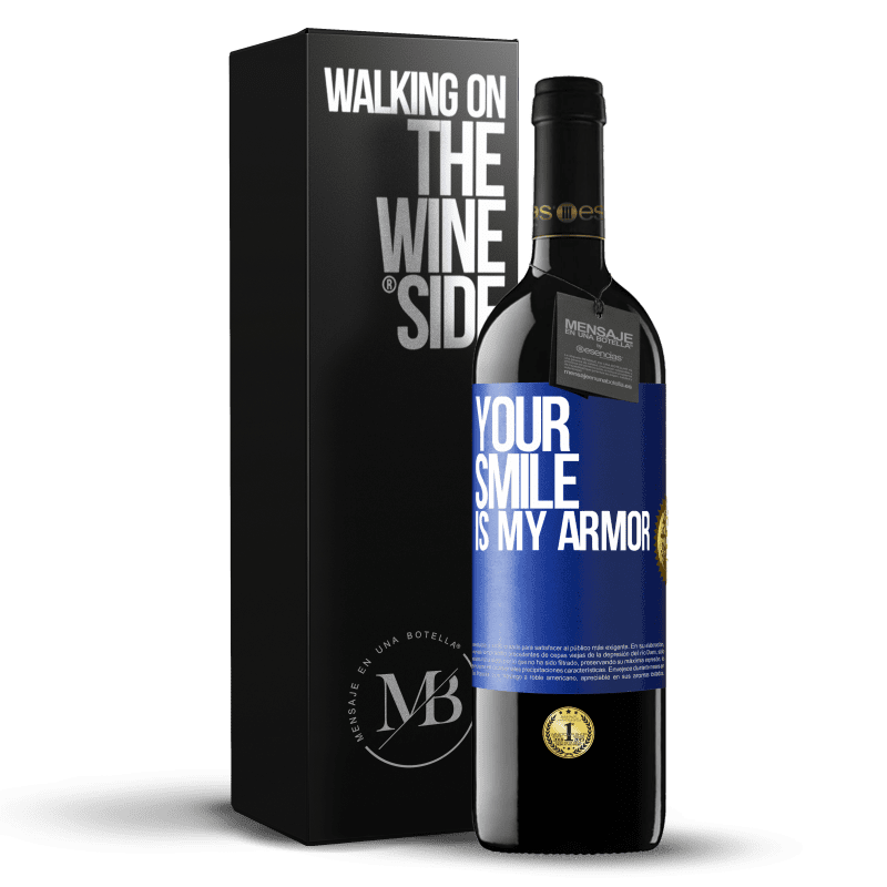 39,95 € Free Shipping | Red Wine RED Edition MBE Reserve Your smile is my armor Blue Label. Customizable label Reserve 12 Months Harvest 2015 Tempranillo