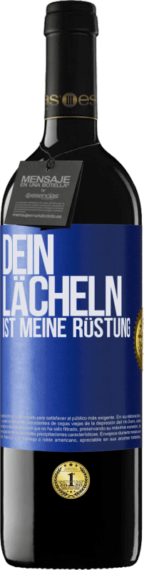 39,95 € | Rotwein RED Ausgabe MBE Reserve Dein Lächeln ist meine Rüstung Blaue Markierung. Anpassbares Etikett Reserve 12 Monate Ernte 2015 Tempranillo