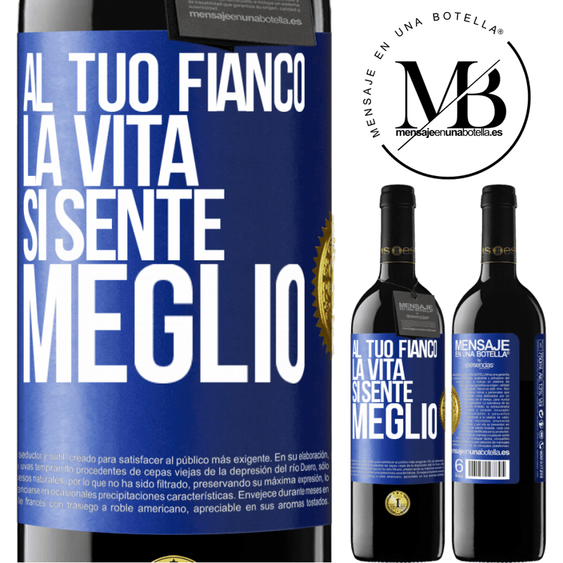 39,95 € Spedizione Gratuita | Vino rosso Edizione RED MBE Riserva Al tuo fianco la vita si sente meglio Etichetta Blu. Etichetta personalizzabile Riserva 12 Mesi Raccogliere 2015 Tempranillo