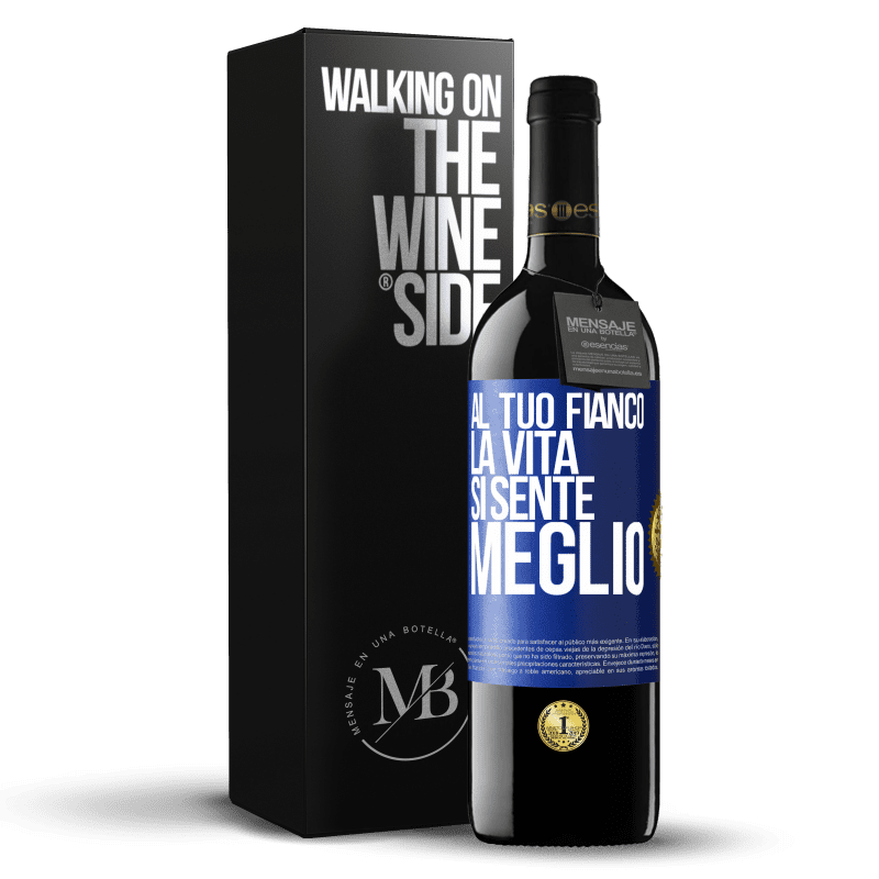 39,95 € Spedizione Gratuita | Vino rosso Edizione RED MBE Riserva Al tuo fianco la vita si sente meglio Etichetta Blu. Etichetta personalizzabile Riserva 12 Mesi Raccogliere 2015 Tempranillo