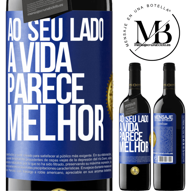 39,95 € Envio grátis | Vinho tinto Edição RED MBE Reserva Ao seu lado, a vida parece melhor Etiqueta Azul. Etiqueta personalizável Reserva 12 Meses Colheita 2016 Tempranillo