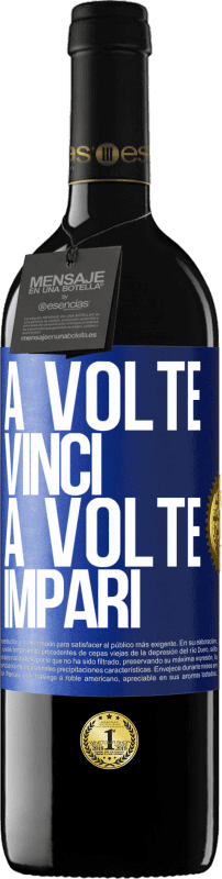 39,95 € Spedizione Gratuita | Vino rosso Edizione RED MBE Riserva A volte vinci, a volte impari Etichetta Blu. Etichetta personalizzabile Riserva 12 Mesi Raccogliere 2016 Tempranillo