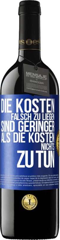 «Die Kosten, falsch zu liegen sind geringer als die Kosten, nichts zu tun» RED Ausgabe MBE Reserve