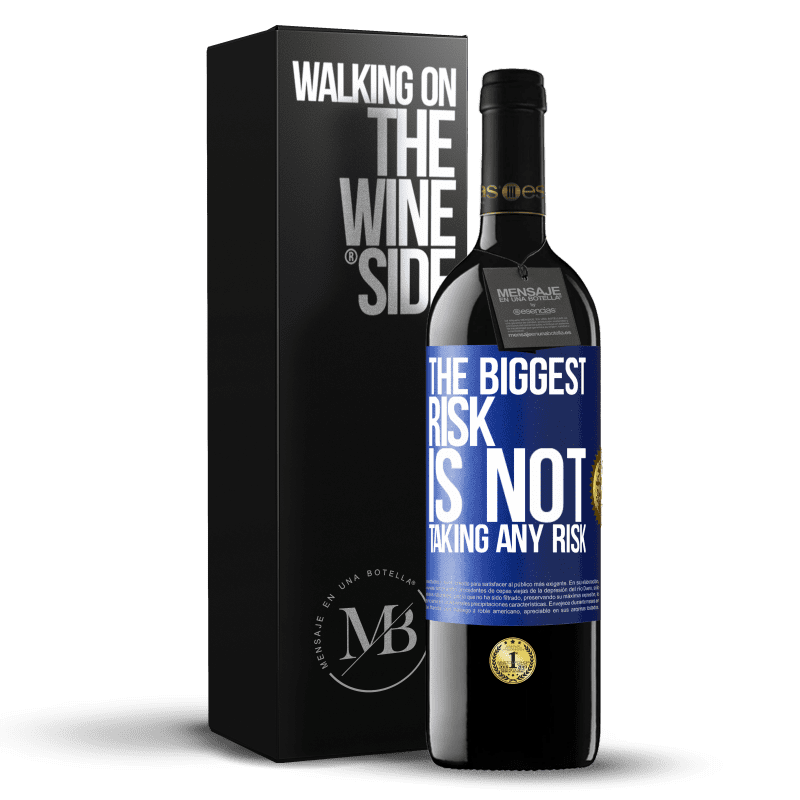 24,95 € Free Shipping | Red Wine RED Edition Crianza 6 Months The biggest risk is not taking any risk Blue Label. Customizable label Aging in oak barrels 6 Months Harvest 2019 Tempranillo