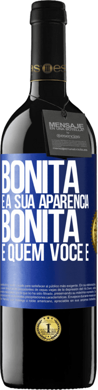 39,95 € | Vinho tinto Edição RED MBE Reserva Bonita é a sua aparência, bonita é quem você é Etiqueta Azul. Etiqueta personalizável Reserva 12 Meses Colheita 2016 Tempranillo