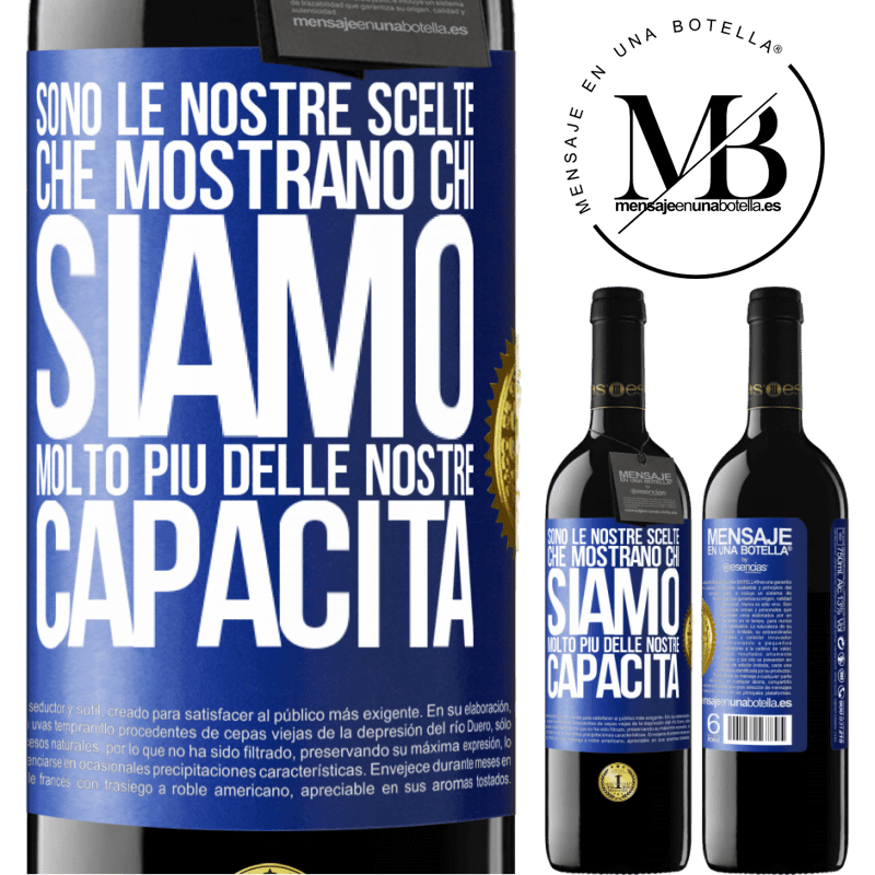 39,95 € Spedizione Gratuita | Vino rosso Edizione RED MBE Riserva Sono le nostre scelte che mostrano chi siamo, molto più delle nostre capacità Etichetta Blu. Etichetta personalizzabile Riserva 12 Mesi Raccogliere 2014 Tempranillo