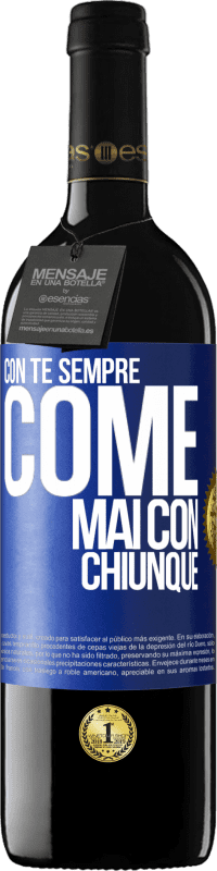 39,95 € Spedizione Gratuita | Vino rosso Edizione RED MBE Riserva Con te sempre come mai con chiunque Etichetta Blu. Etichetta personalizzabile Riserva 12 Mesi Raccogliere 2016 Tempranillo