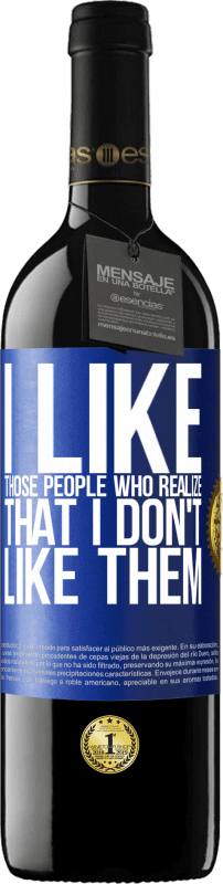 39,95 € Free Shipping | Red Wine RED Edition MBE Reserve I like those people who realize that I like them Blue Label. Customizable label Reserve 12 Months Harvest 2016 Tempranillo