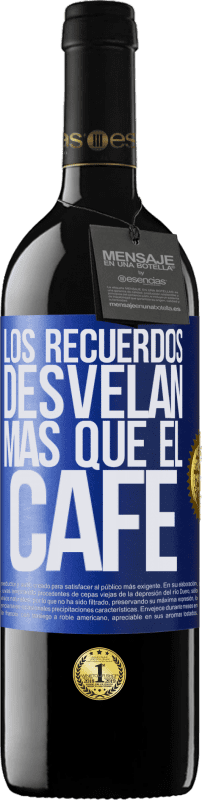 «Los recuerdos desvelan más que el café» Edición RED MBE Reserva