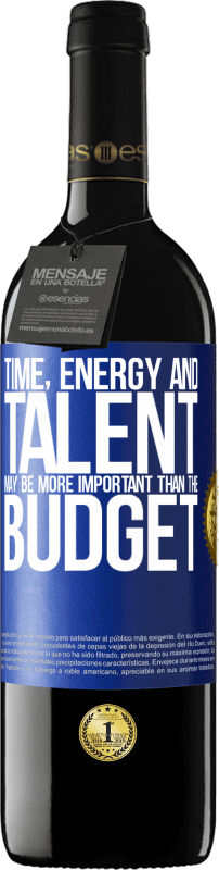 39,95 € | 赤ワイン REDエディション MBE 予約する 時間、エネルギー、才能は予算よりも重要かもしれません 青いタグ. カスタマイズ可能なラベル 予約する 12 月 収穫 2014 Tempranillo