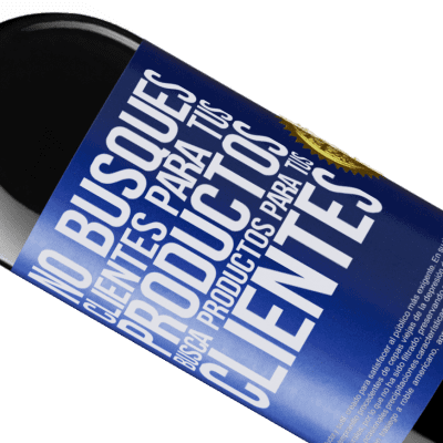 Expresiones Únicas y Personales. «No busques clientes para tus productos, busca productos para tus clientes» Edición RED MBE Reserva